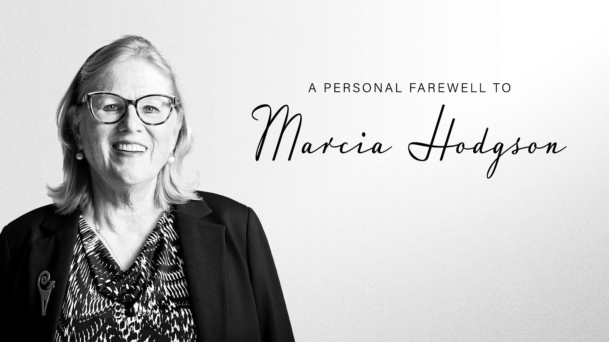 A Personal Farewell To Marcia Hodgson