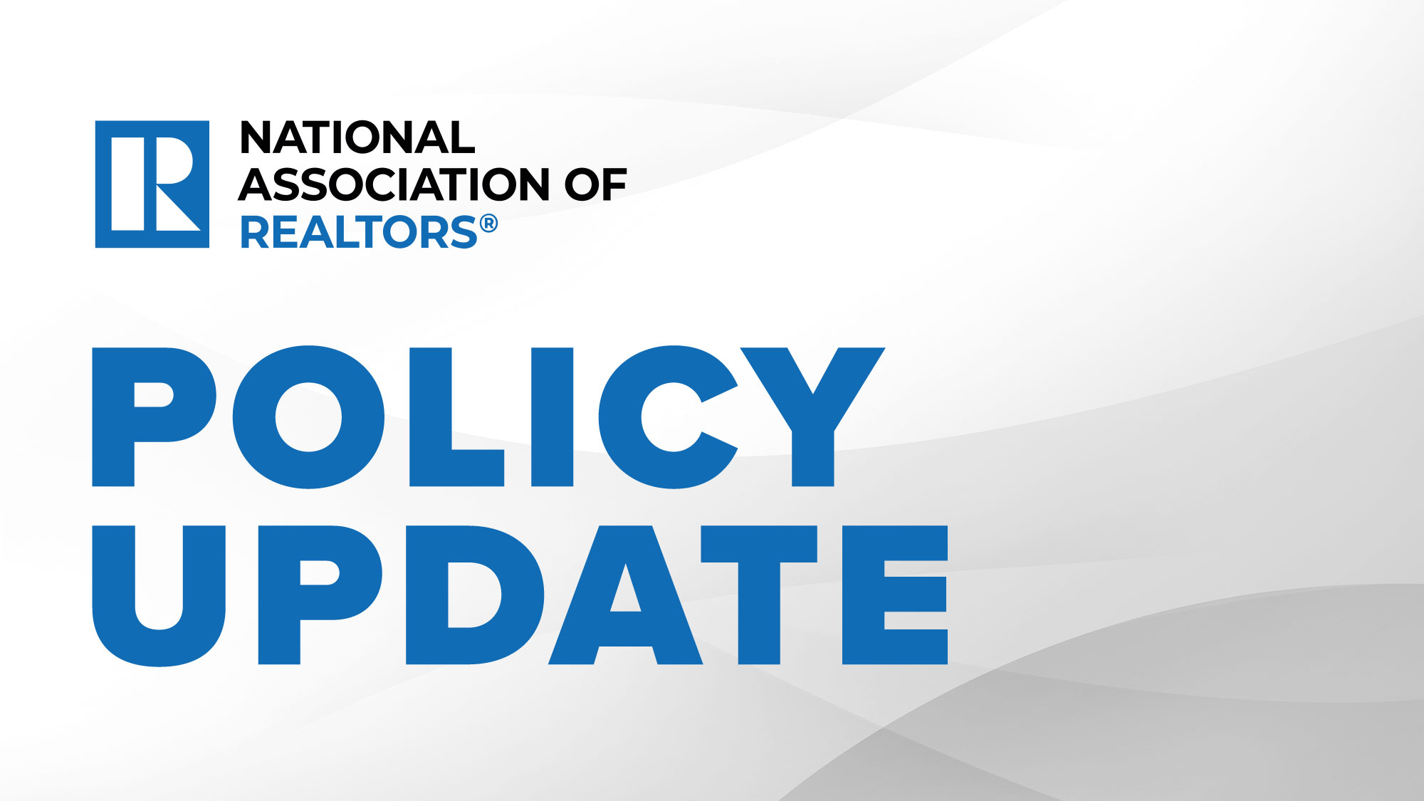NAR Policy Update