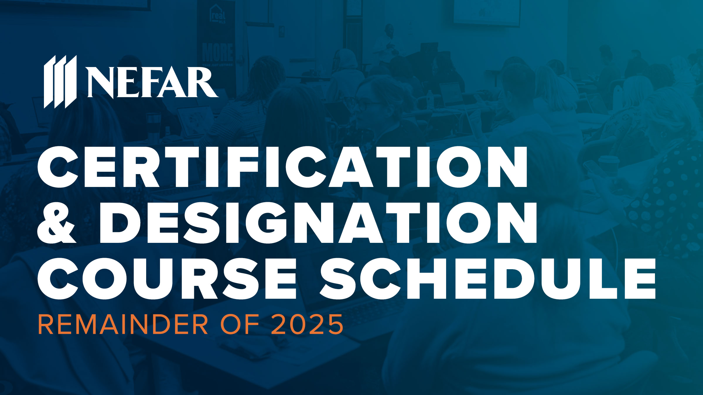 Advance Your Career with NEFAR’s Fall Certification & Designation Courses